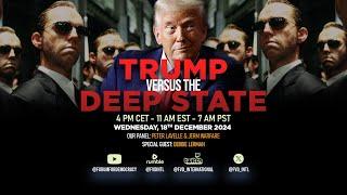 The Forum and Friends: Trump versus the Deep State with Debbie Lerman