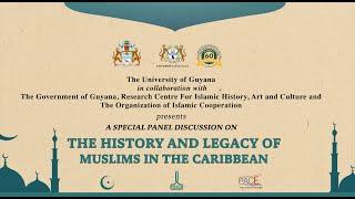 A Special Panel Discussion on The History of Muslims in The Caribbean