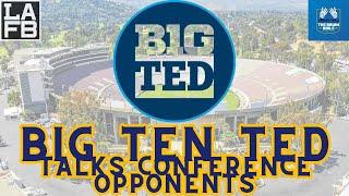 BIG Ten Ted Joins to Talk UCLA Bruins Conference Opponents And Season Outlook For UCLA Football