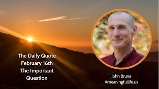 The Daily Quote with John Bruna - February 16th, 2025