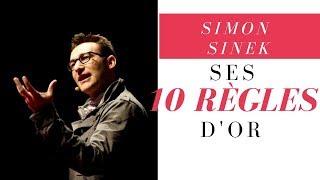 SIMON SINEK - SES 10 RÈGLES D'OR