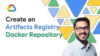 Create a Artifact Registry Docker repository on Google Cloud