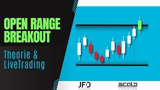 Open Range Breakout (ORB) - Theorie & Praxis mit 100% Trefferquote 