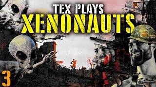 TEX PLAYS XENONAUTS [MODDED TO HELL] PART 3