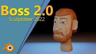 Boss 2.0 - Sculptober 2022: 1 Hour Speed Sculpt