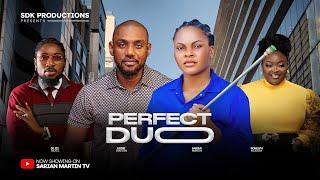 PERFECT DUO - SARIAN MARTIN, EDDIE WATSON, Latest Nigerian Movies