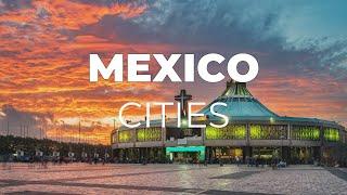 Top 10 Best Cities to Visit in Mexico for Vacations - Travel Video