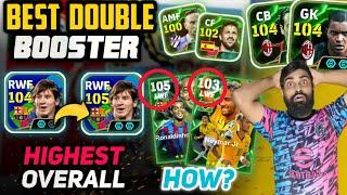 Best Double Booster For Highest Overall In EFOOTBALL 25|105 Ronaldinho & Messi |Best Double Booster