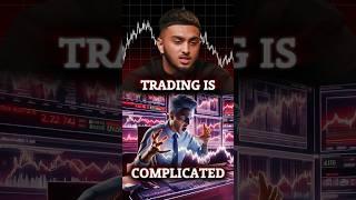 Forex Trading Is Complicated (THE TRUTH) #trading #forex