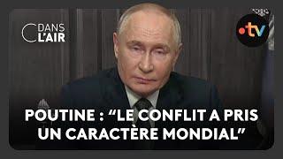 Poutine : “le conflit a pris un caractère mondial” - C dans l'air - 22.19.2024