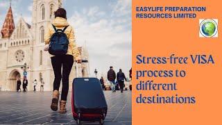 Stress-free visa process with Easylife Preparation Resources Limited