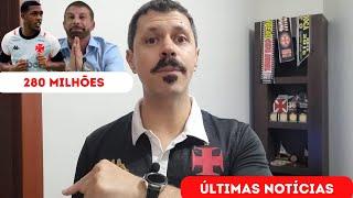 280 MILHÕES ENTRANDO NOS COFRES DO VASCO | JOGADORES CONVOCADOS | Últimas notícias do Vasco