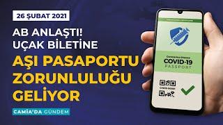 AB Anlaştı! Uçak Biletine Aşı Pasaportu Zorunluluğu Geliyor - 26 Şubat 2020