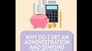 Why Do I Get A Body Corporate Administration and Sinking fund Levy?