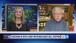 Checking in with Chief Meteorologist Bill Steffen