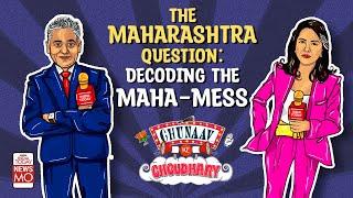 MVA Vs. Mahayuti | Who Will Take The Prize In Maharashtra? Chunav Ke Chaudhary Decodes