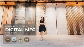 Những Dòng Hàng Đặc Biệt Của An Cường - Digital MFC (Phần 2)