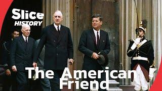 De Gaulle and the U.S.: Secrets of a Decade-Long Rivalry I SLICE HISTORY | FULL DOCUMENTARY