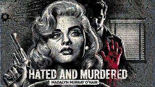 America's Most Hated Woman: The Brutal Murder of Madalyn Murray O'Hair