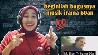 M. SHARIFF - IRAMA 60an |  REACTION