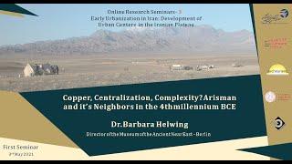 Copper, Centralization, Complexity? Arisman and its Neighbors in the 4th millennium BCE