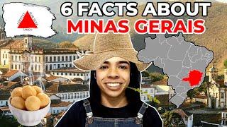 6 Must-Know Facts About Minas Gerais, Brazil! 