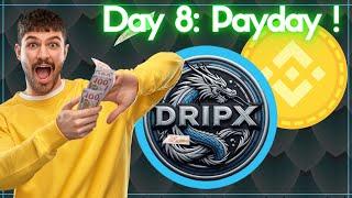 Dripx Made Simple: First Day-8 Payday. Here is My Strategy! #Crypto #Drip #dripx