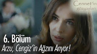 Arzu, Cengiz'in ağzını arıyor - Cennet'in Gözyaşları 6. Bölüm