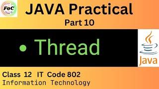 Extend thread class | implement runnable | Practical Class 12 Information Technology IT Code 802