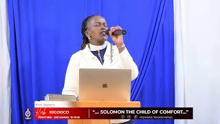 "SOLOMON THE CHILD OF COMFORT " || KIRK KIGOOCO || REV.LYDIA KAHIGA