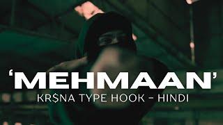 [FREE FOR PROFIT] (BEAT WITH HOOK - HINDI) *DRILL* KR$NA X Raftaar Type Beat “Mehmaan” (Feat.Steinx)