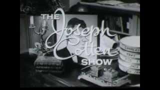 Intro to The Joseph Cotten Show 1950s