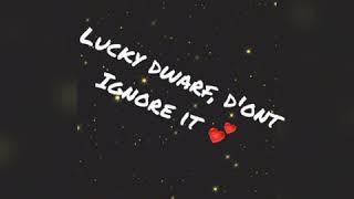 lucky dwarf d'ont ignore it  قزم الحظ لا تتجاهله و سوف تحظى بما انتظرته طويلا 