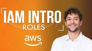 AWS IAM Introduction - Roles