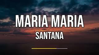 Santana - Maria Maria (Lyrics)