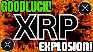 Ripple XRP EXPLOOOOOOOOOOOOOOOOOOOOOOOOOOOOOOOOOOSION!!!