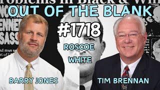 Out Of The Blank #1718 - Barry Jones & Timothy Brennan