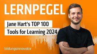 #32 Jane Hart's TOP 100 Tools for Learning 2024 – Benutzt Du sie schon?