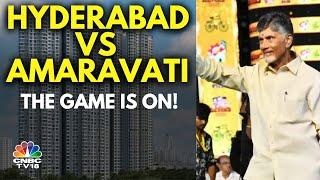 Will Chandrababu Naidu's Plan For Amaravati Turn Into A Buzzkill For Hyderabad? | N18V | CNBC TV18