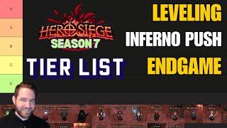 My Season 7 Tier List - Leveling | Inferno Pushing | Endgame - Hero Siege