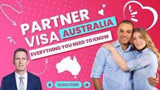 Partner Visa Australia - Everything You Need to Know from Our Experience in Lodging Hundreds!