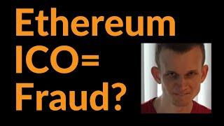 Was The Ethereum ICO A Fraud?
