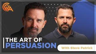 The Art of Persuasion - Steve Patrick - Claims Game Podcast 044