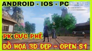 Game Mobile Mới Nhất Ra S1 - Đồ Họa 3D Cực Đỉnh Pk Khỏi Chê Luôn