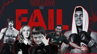 Willing to Fail | The Untold Struggles of Famous Celebrities