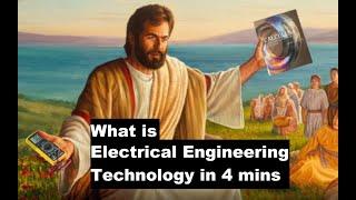 What I learned in Electrical Engineering Technology - Electrical Technologist