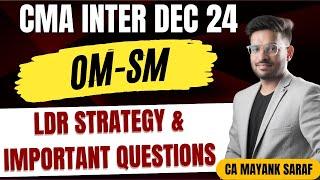 CMA Inter OM-SM - Revision Strategy & Important Questions | CA Mayank Saraf