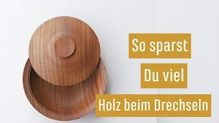 Schale und Deckel aus einem Stück Ulme