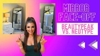 Full-Length Mirror Buying Guide: BEAUTYPEAK Nano Glass vs NeuType Review