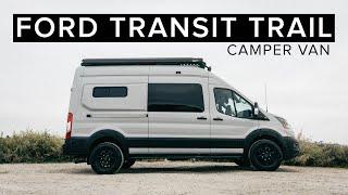 2024 FORD TRANSIT TRAIL | Camper Van Build